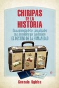 chiripas de la historia (ebook)-gonzalo ugidos-9788499709628 chiripas de la historia (ebook)-gonzalo ugidos-9788499709628