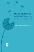 Libros de Kindle descargan rapidshare MATERNIDADE INTERROMPIDA  en español de MARIA MANUELA PONTES