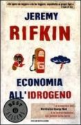 economia all idrogeno. la creazione del worldwide energy web e la edistribuzione del potere sulla terra.-jeremy rifkin-9788804521228 economia all idrogeno. la creazione del worldwide energy web e la edistribuzione del potere sulla terra.-jeremy rifkin-9788804521228