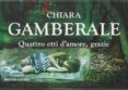 quattro etti d amore, grazie-chiara gamberale-9788804643128 quattro etti d amore, grazie-chiara gamberale-9788804643128