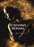 Nuevos ebooks descargar gratis O DIVINO SEXUAL (TRADUZIDO)
