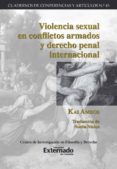violencia sexual en conflictos armados y derecho penal internacional (ebook)-9789587720228 violencia sexual en conflictos armados y derecho penal internacional (ebook)-9789587720228