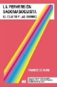 la perversion sadomasoquista: el objeto y las teorias-franco de masi-9789870004028 la perversion sadomasoquista: el objeto y las teorias-franco de masi-9789870004028