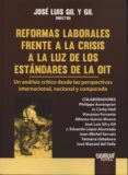 reformas laborales frente a la crisis a la lus de los estándares de la oit-jose luis gil y gil-9789897122828 reformas laborales frente a la crisis a la lus de los estándares de la oit-jose luis gil y gil-9789897122828