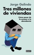 TRES MILLONES DE VIVIENDAS