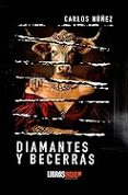 Diamantes y becerras-16760513-otro-formato
