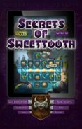 SECRETS OF SWEETTOOTH  (edición en inglés)