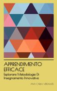 Libro electrónico gratuito para descargar blackberry APPRENDIMENTO EFFICACE: ESPLORARE METODOLOGIE DI INSEGNAMENTO INNOVATIVE  (edición en italiano)