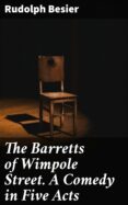 Descargar libros gratis en línea en formato pdf. THE BARRETTS OF WIMPOLE STREET. A COMEDY IN FIVE ACTS
         (edición en inglés) FB2 PDB