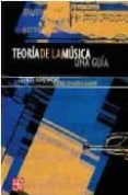 teoria de la musica: una guia-claude abromont-eugene de montalembert-9789681673635 teoria de la musica: una guia-claude abromont-eugene de montalembert-9789681673635