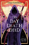 THE DAY DEATH DIED