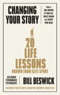 Libros en pdf descargados gratuitamente CHANGING YOUR STORY
         (edición en inglés)
