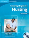 cambridge english for nursing pre-intermediate: student s book wi th audio cd-virginia allum-patricia mcgarr-jeremy day-9780521141338 cambridge english for nursing pre-intermediate: student s book wi th audio cd-virginia allum-patricia mcgarr-jeremy day-9780521141338