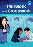 pairwork and groupwork: spiral binding-9780521716338 pairwork and groupwork: spiral binding-9780521716338