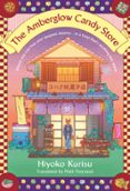 THE AMBERGLOW CANDY STORE