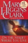 on the street where you live-mary higgins clark-9780671004538 on the street where you live-mary higgins clark-9780671004538