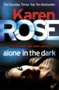 alone in the dark-karen rose-9780755390038 alone in the dark-karen rose-9780755390038