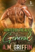 Ebook HUNTED BY THE ALIEN GENERAL EBOOK de | Casa del Libro