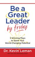 BE A GREAT LEADER BY FRIDAY  (edición en inglés)