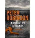 children of the revolution-peter robinson-9781444704938 children of the revolution-peter robinson-9781444704938