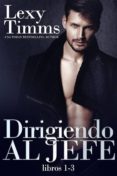 dirigiendo al jefe (ebook)-lexy timms-9781507198438 dirigiendo al jefe (ebook)-lexy timms-9781507198438