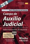 cuerpo de auxilio judicial. administracion de justicia. test y simulacros de examen (ebook)-9781524306038 cuerpo de auxilio judicial. administracion de justicia. test y simulacros de examen (ebook)-9781524306038