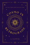 COSMO IN RETROGRADE
