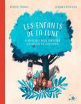 Descargar libro de amazon gratis LES ENFANTS DE LA LUNE  (edición en francés)