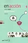 en accion 1: guia para el profesor i (ele: español lengua extranj era)-elena et al. verdia-9782090343038 en accion 1: guia para el profesor i (ele: español lengua extranj era)-elena et al. verdia-9782090343038