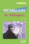 vocabulaire en dialogues (niveau debutant) (incluye audio-cd)-evelyne sirejols-9782090352238 vocabulaire en dialogues (niveau debutant) (incluye audio-cd)-evelyne sirejols-9782090352238