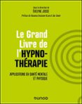 LE GRAND LIVRE DE L'HYPNOTHÉRAPIE  (edición en francés)