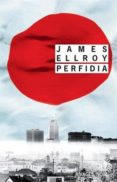 perfidia-james ellroy-9782743637538 perfidia-james ellroy-9782743637538