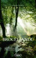 BROCÉLIANDE  (edición en francés)