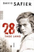28 tage land-david safier-9783499266638 28 tage land-david safier-9783499266638