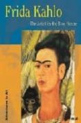 frida kahlo: the artist in the blue house-9783791328638 frida kahlo: the artist in the blue house-9783791328638