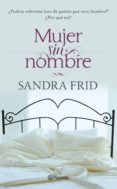 mujer sin nombre (ebook)-9786070715938 mujer sin nombre (ebook)-9786070715938