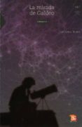 la mirada de galileo-susana biro-9786071600738 la mirada de galileo-susana biro-9786071600738