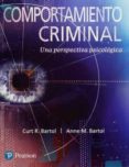 comportamiento criminal (11ª ed.): una perspectiva psicologica-curt r. bartol-9786073241038 comportamiento criminal (11ª ed.): una perspectiva psicologica-curt r. bartol-9786073241038