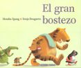 el gran bostezo-monika spang-sonja bougaeva-9786074000238 el gran bostezo-monika spang-sonja bougaeva-9786074000238