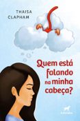 QUEM ESTÁ FALANDO NA MINHA CABEÇA?  (edición en portugués)