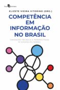 Descargar gratis j2me ebook COMPETÊNCIA EM INFORMAÇÃO NO BRASIL
         (edición en portugués) ePub FB2