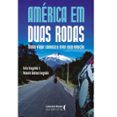 AMÉRICA EM DUAS RODAS  (edición en portugués)