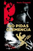 no pidas clemencia (max anger series 1)-martin osterdahl-9788401020438 no pidas clemencia (max anger series 1)-martin osterdahl-9788401020438