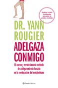 adelgaza conmigo-yann rougier-9788408079538 adelgaza conmigo-yann rougier-9788408079538