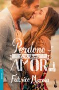 perdona si te llamo amor-federico moccia-9788408127338 perdona si te llamo amor-federico moccia-9788408127338