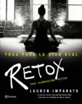 yoga para la vida real. retox (ebook)-9788408157038 yoga para la vida real. retox (ebook)-9788408157038