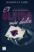 Libro de descarga de audio ilimitado EL OLVIDO MÁS DULCE  (Literatura española) de DANIELLE LORI 9788408275138