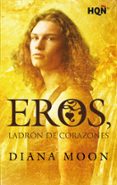 EROS, LADRÓN DE CORAZONES