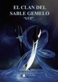 el clan del sable gemelo luz (ebook)-9788413043838 el clan del sable gemelo luz (ebook)-9788413043838