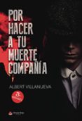 por hacer a tu muerte compañía (ebook)-9788413047638 por hacer a tu muerte compañía (ebook)-9788413047638